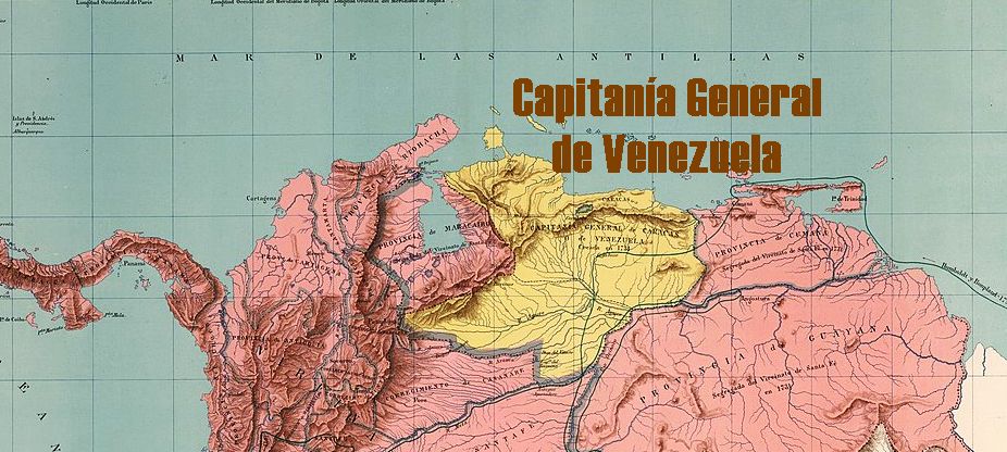 La Capitanía General de Venezuela