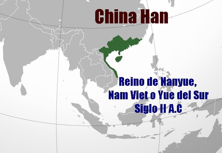 El reino de Nanyue, Nam Viet o Yue del Sur